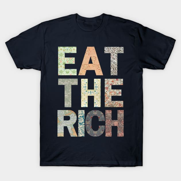 Eat the Rich (light variant) T-Shirt by Everyday Anarchism